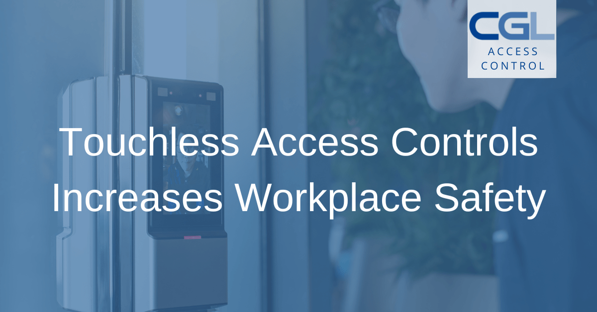 Touchless Access Controls Increases Workplace Safety